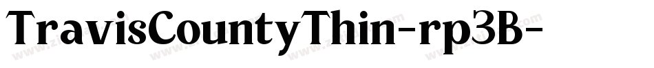 TravisCountyThin-rp3B字体转换