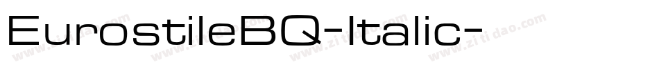 EurostileBQ-Italic字体转换