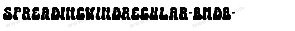 SpreadingWindRegular-BmDB字体转换