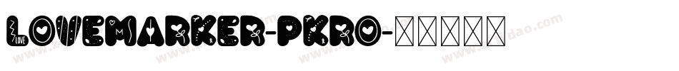 LoveMarker-pKRO字体转换