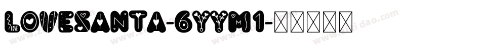 LoveSanta-6YYm1字体转换