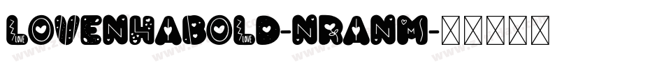 Lovenhabold-nRAnM字体转换