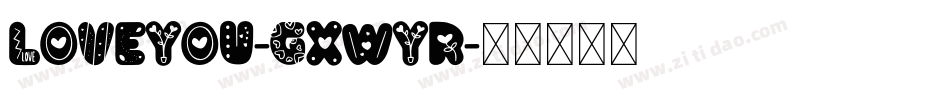 Loveyou-gxwyR字体转换