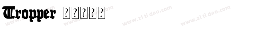 Tropper字体转换