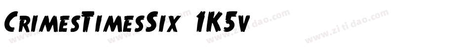 CrimesTimesSix-1K5v字体转换