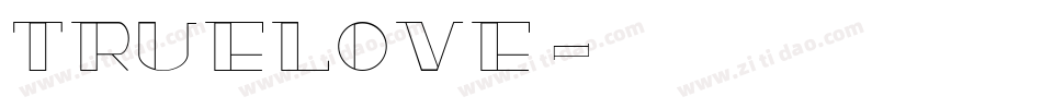 TrueLove字体转换