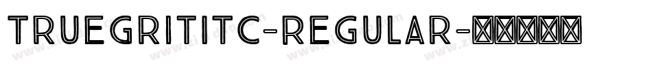 TrueGritITC-Regular字体转换