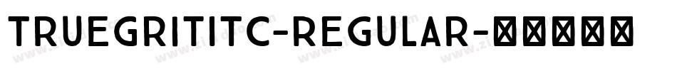 TrueGritITC-Regular字体转换