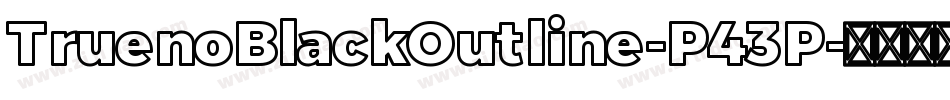 TruenoBlackOutline-P43P字体转换