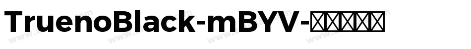 TruenoBlack-mBYV字体转换