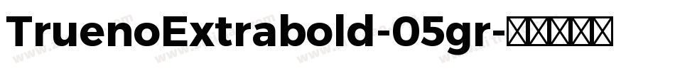 TruenoExtrabold-05gr字体转换