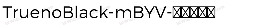 TruenoBlack-mBYV字体转换