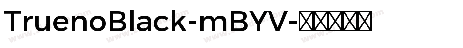 TruenoBlack-mBYV字体转换