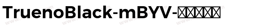 TruenoBlack-mBYV字体转换