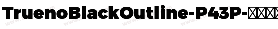 TruenoBlackOutline-P43P字体转换