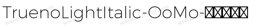 TruenoLightItalic-OoMo字体转换