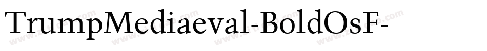 TrumpMediaeval-BoldOsF字体转换