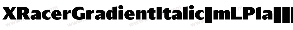 XRacerGradientItalic-mLP1a字体转换
