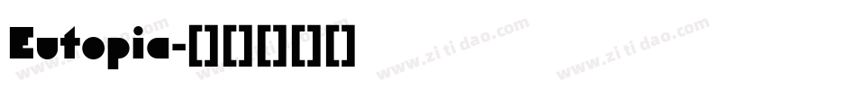 Eutopia字体转换