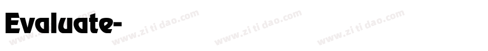 Evaluate字体转换