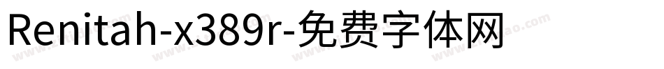 Renitah-x389r字体转换