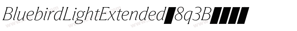 BluebirdLightExtended-8q3B字体转换