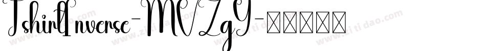 TshirtInverse-MVZgY字体转换