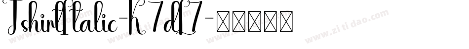TshirtItalic-K7dL7字体转换
