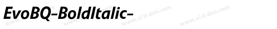 EvoBQ-BoldItalic字体转换
