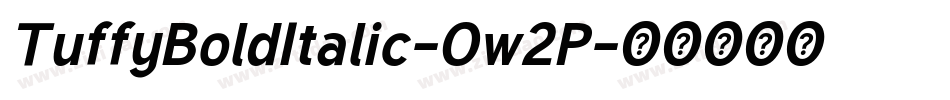 TuffyBoldItalic-Ow2P字体转换