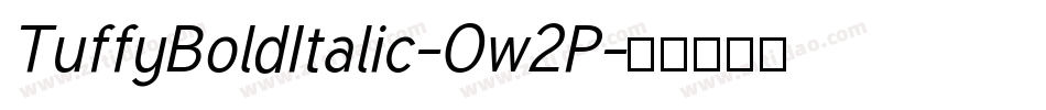 TuffyBoldItalic-Ow2P字体转换