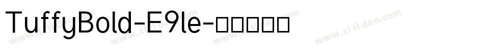 TuffyBold-E9le字体转换