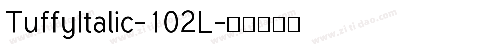 TuffyItalic-102L字体转换