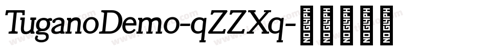 TuganoDemo-qZZXq字体转换