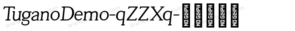 TuganoDemo-qZZXq字体转换