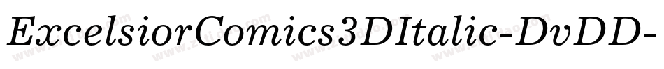 ExcelsiorComics3DItalic-DvDD字体转换