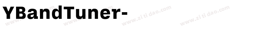 YBandTuner字体转换