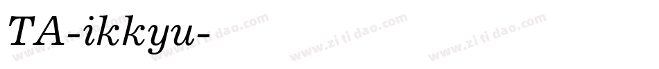 TA-ikkyu字体转换