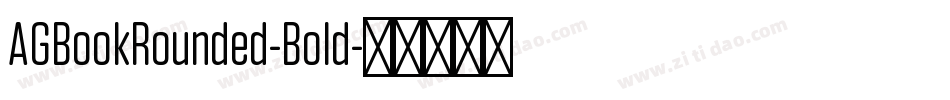 AGBookRounded-Bold字体转换