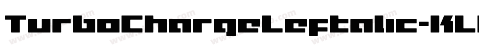 TurboChargeLeftalic-KLOl字体转换