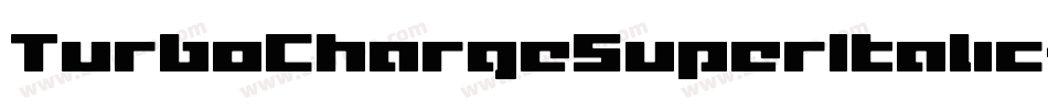TurboChargeSuperItalic-P0rZ字体转换