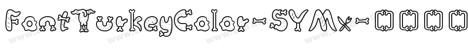 FontTurkeyColor-5YMx字体转换