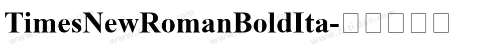 TimesNewRomanBoldIta字体转换