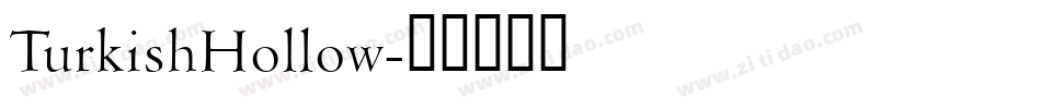 TurkishHollow字体转换
