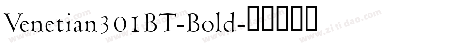 Venetian301BT-Bold字体转换