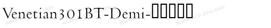 Venetian301BT-Demi字体转换