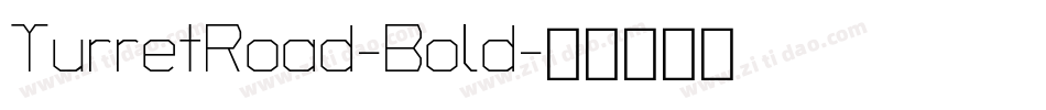 TurretRoad-Bold字体转换