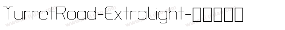 TurretRoad-ExtraLight字体转换