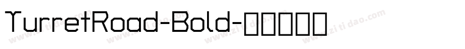 TurretRoad-Bold字体转换
