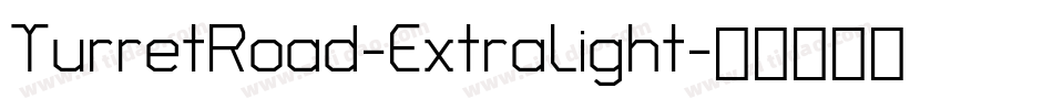 TurretRoad-ExtraLight字体转换